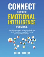 Connect through Emotional Intelligence Workbook