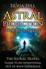 Astral Projection for Beginners