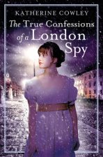 True Confessions of a London Spy