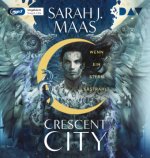Crescent City - Teil 2: Wenn ein Stern erstrahlt
