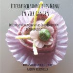 Literarisch sinnliches Menu in vier Gangen