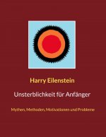 Unsterblichkeit fur Anfanger