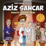 Aziz Sancar - Idealist Olmanin Önemi