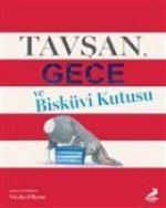 Tavsan Gece ve Bisküvi Kutusu