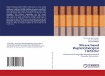 Silicone based Magnetorhelogical Elastomer