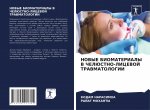 NOVYE BIOMATERIALY V ChELJuSTNO-LICEVOJ TRAVMATOLOGII