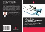 Influ?ncia do treinamento intervalado nos parâmetros biomotores e fisiológicos