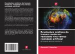Revelaç?es místicas do homem moderno: realidade viva versus realidade artificial