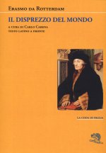 disprezzo del mondo. Testo latino a fronte