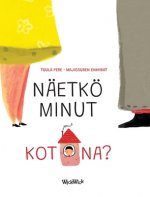 Naetkoe minut kotona?