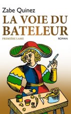 Voie Du Bateleur