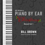 Piano by Ear: Christmas Box Set 1