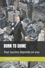 Born to Shine