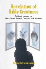 Revelation of Bible Creatures