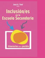 Inclusion/es en la Escuela Secundaria