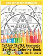 Sun Yantra Ramachandra Surya Yantra Yoga for beginners Spiritual Coloring Book Masaki Gendelman