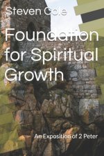 Foundation for Spiritual Growth