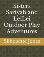 Sisters Sariyah and LeiLei Outdoor