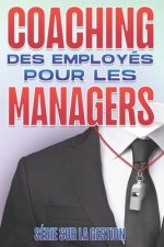 Coaching Des Employes Pour Les Managers
