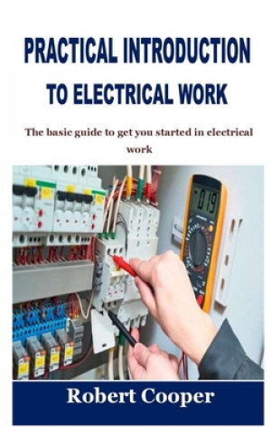 Practical Introduction to Electrical Work