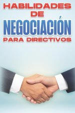 Habilidades de Negociacion Para Directivos