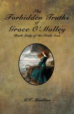 Forbidden Truths of Grace O'Malley