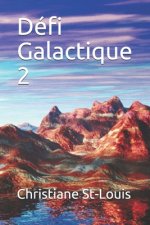 Defi Galactique 2