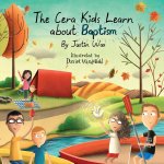 Cera Kids Learn about Baptism