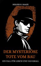 mysterioese Tote vom Bau