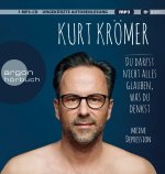 Du darfst nicht alles glauben, was du denkst