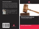 Prévaricaç?o Judicial
