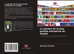 La gen?se de la plus grande entreprise du monde