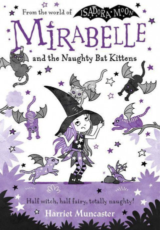 Mirabelle and the Naughty Bat Kittens (Brožovaná)