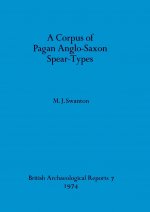 Corpus of Pagan Anglo-Saxon Spear-types