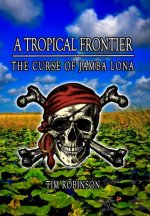 Tropical Frontier
