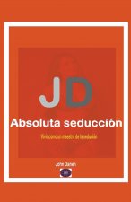 JD Absoluta seduccion