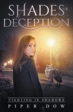 Shades of Deception