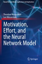 Motivation, Effort, and the Neural Network Model