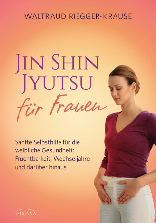 Jin Shin Jyutsu für Frauen