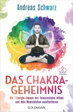 Das Chakra-Geheimnis