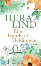 Eine Handvoll Heldinnen