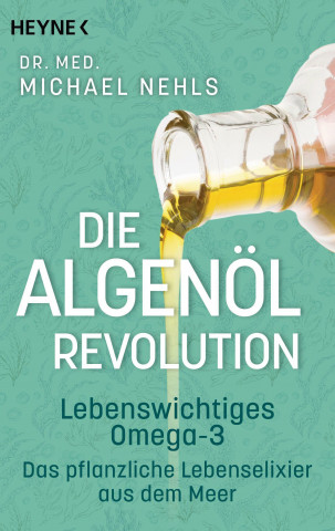 Die Algenöl-Revolution (Carte broșată)