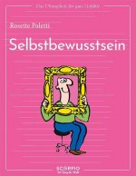 Das Übungsheft für gute Gefühle - Selbstbewusstsein