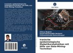 Iranische epidemiologische Diabetikerstatistiken mit Hilfe von Data-Mining-Techniken