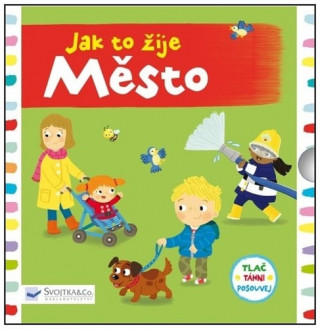 Jak to ďż˝ije Mďż˝sto