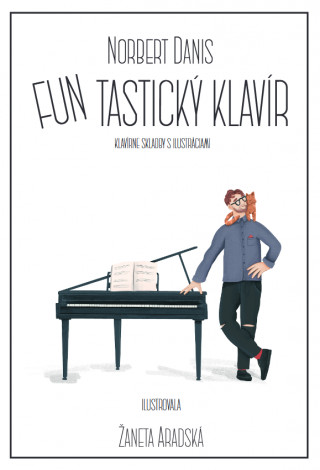 FUNtastický klavír - klavírne skladby s ilustráciami