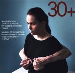 30 let Institutu tvůrčí fotografie FPF Slezské univerzity v Opavě