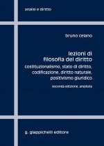 Lezioni di filosofia del diritto. Costituzionalismo, Stato di diritto, codificazione, positivismo giuridico