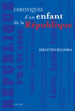 Chroniques d'un enfant de la République