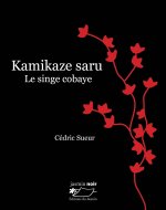 Kamikaze saru, le singe cobaye